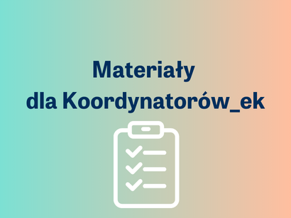 Materiały dla Koordynatorów_ek